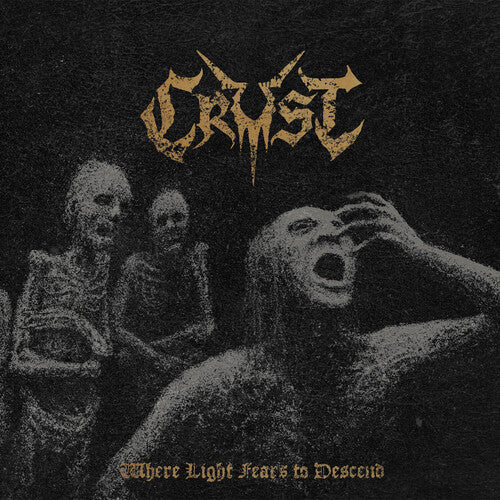 Crust - Where Light Fears to Descend (Vinyl)