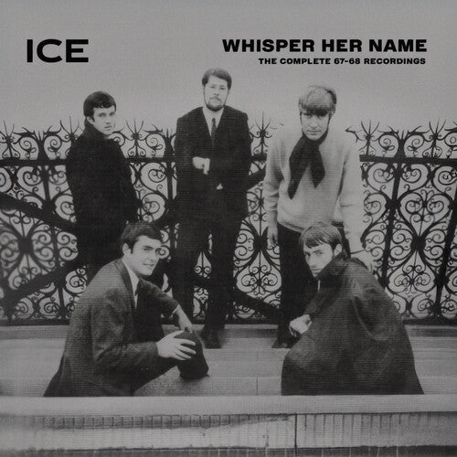 Ice - Whisper Her Name: The Complete 1967-68 Recordings (CD)