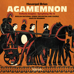 English National Opera Orchestra - Brian: Agamemnon & Symphonies Nos. 6 & 12 (CD)