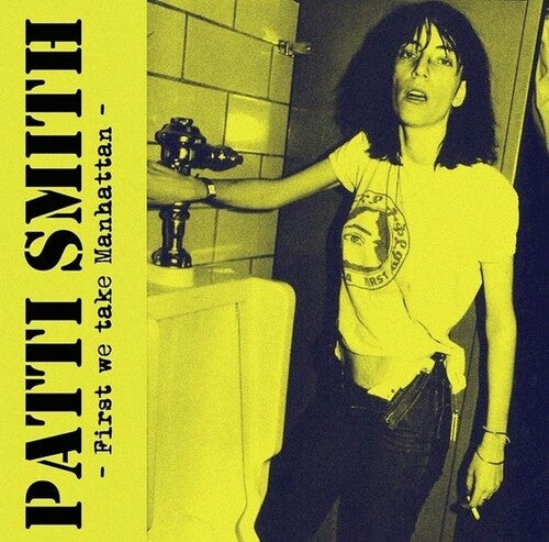 Patti Smith - First We Take Manhattan (Vinyl)