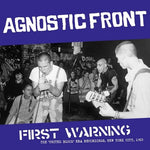 Agnostic Front - First Warning: The 'United Blood' Era Recordings, New York City, 1983 (Vinyl)