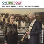 Imogen Ryall - On the Roof: The Music of Tom Harrell (CD)