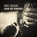 BBC Band - BBC Band - Age of Swing Vol. 1 (CD)
