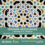 Gabriel Martinez-Gros - Espagne musulmane, l’histoire d’Al-Andalus - collection l’islam des Lumieres (CD)