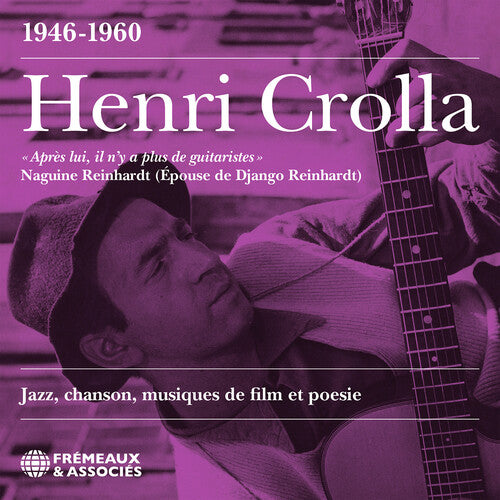 Henri Crolla - Jazz, chanson, musiques de film et poesie (1946-1960) (CD)