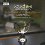 Tuija Hakkila - Kaija Saariaho: Touches - Complete Works for Piano & Harpsichord (CD)