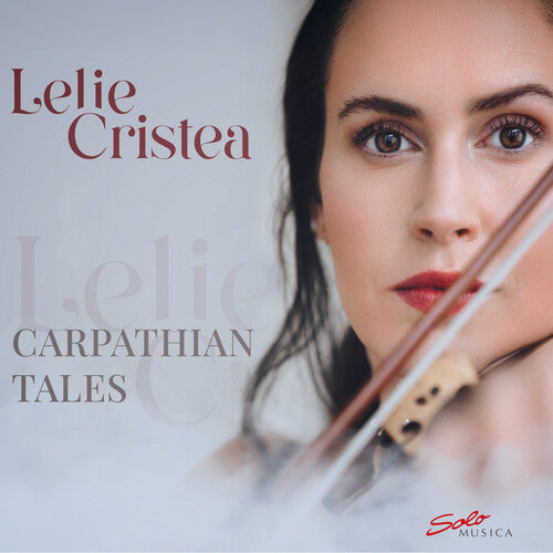 Lelie Cristea - Carpathian Tales (CD)