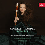 Michaela Koudelkova - Corelli & Handel: Sonatas - Michaela Koudelkova (CD)
