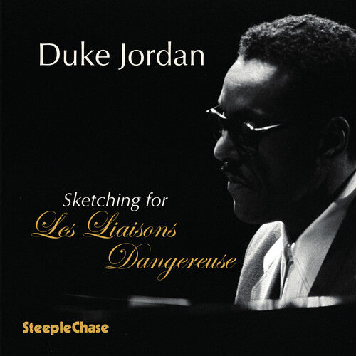 Duke Jordan - Sketching for Les Liaisons Dangereuses (CD)