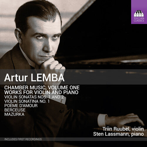 Triin Ruubel-Lilleberg - Artur Lemba: Chamber Music, Vol. 1 - Works for Violin & Piano (CD)