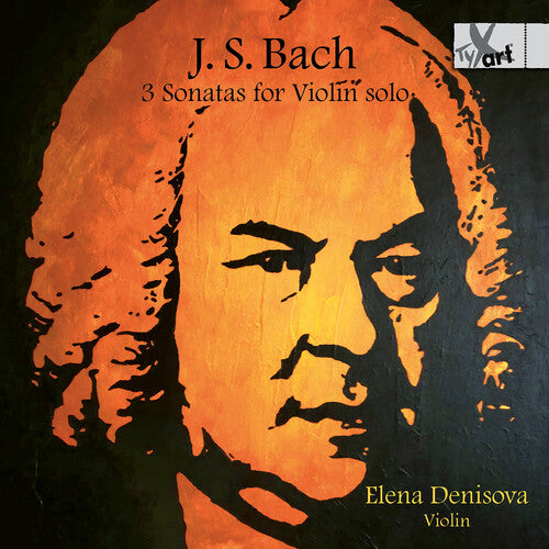 Elena Denisova - 3 Sonatas for Violin Solo (Bwv1001, Bwv1003, Bwv1005) (CD)