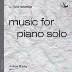 Joshua Rupley - Music for Piano Solo (Op. 139) (CD)