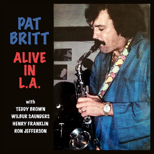 Pat Britt - Alive in L.A. (CD)
