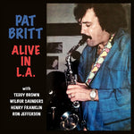 Pat Britt - Alive in L.A. (CD)