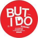 But I Do (Remixes) (Vinyl)