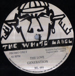 The Love Generation : I Feel Love / Out Of Control (12", Promo)