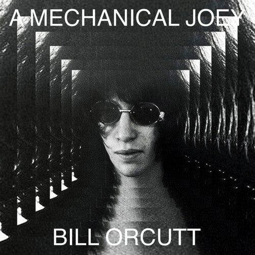 Bill Orcutt - A Mechanical Joey (Vinyl)