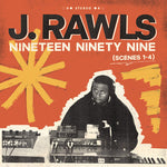 J. Rawls - Nineteen Ninety Nine (scenes 1-4) (Vinyl)