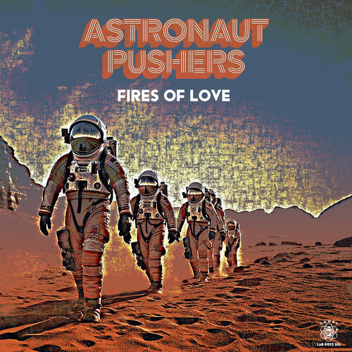 Astronaut Pushers - Fires of Love (Ep) (Vinyl)