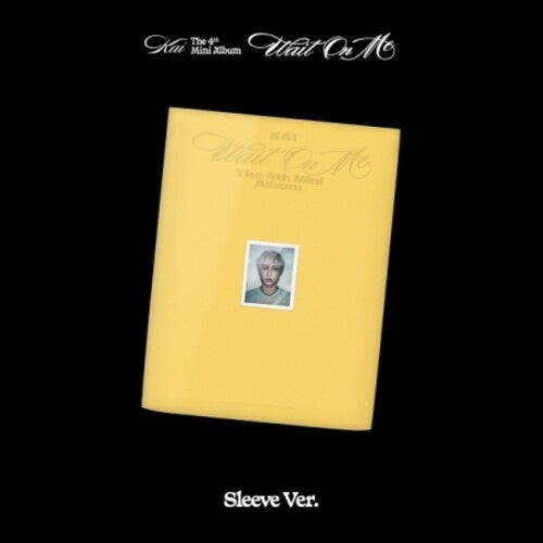Kai - Wait On Me - Sleeve Version - incl. Photobook, Lyrics Paper, Postcard + Photocard (CD)