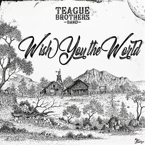Teague Brothers Band - WISH YOU THE WORLD (CD)