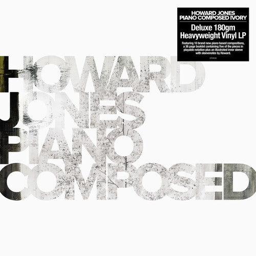 Howard Jones - Piano Composed Ivory (Vinyl)