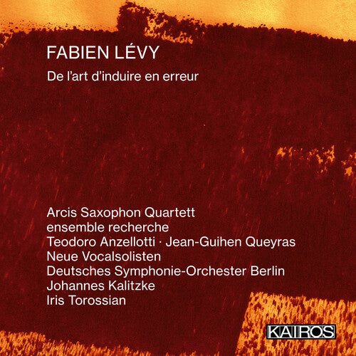Various Artists - Fabien Levy: De L'art D'induire En Erreur (Various Artists) (CD)