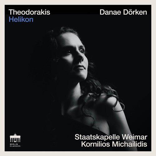 Danae Dorken - Theodorakis Helikon (CD)
