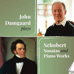 John Damgaard plays Schubert Sonatas & Piano Works (CD)