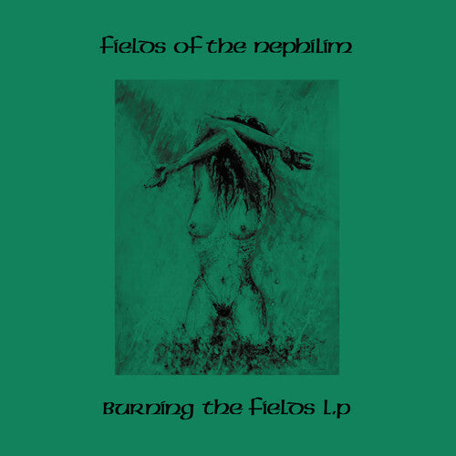 Fields of the Nephilim - Burning The Fields (Vinyl)