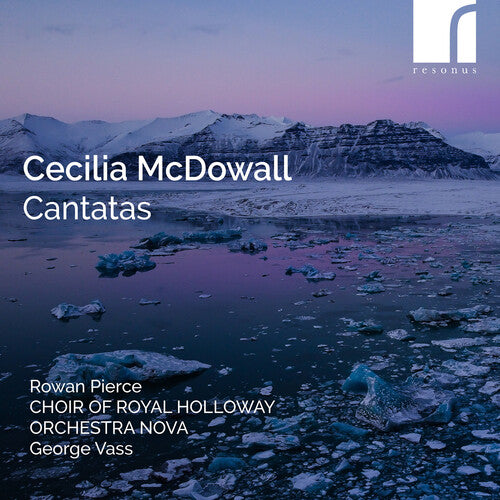 Rowan Pierce - Cecilia McDowall: Cantatas (CD)