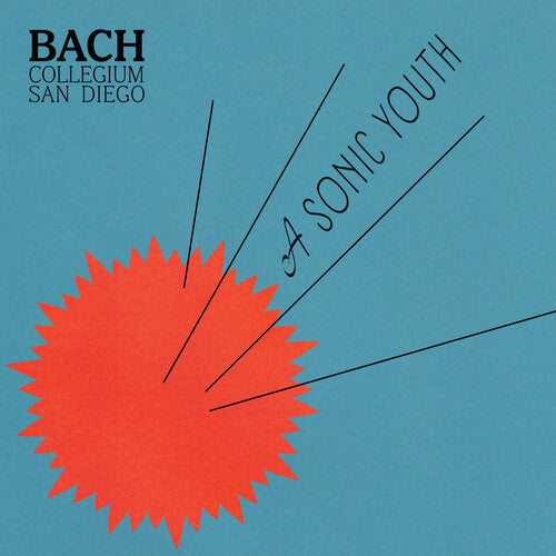 Bach Collegium San Diego - A SONIC YOUTH (Vinyl)