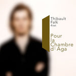 Thibault Falk - Pour La Chambre D'aga (CD)