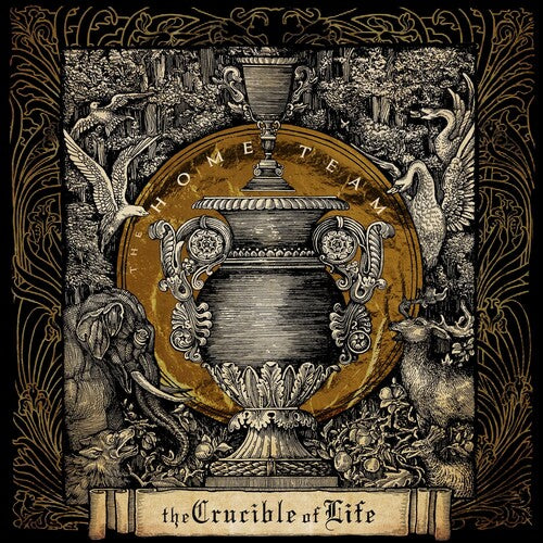 The Home Team - THE CRUCIBLE OF LIFE (Vinyl)