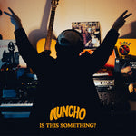 Muncho - Is This Something (Vinyl)