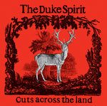 The Duke Spirit - Cuts Across The Land - Deluxe Yellow & Red Splatter Vinyl (Vinyl)