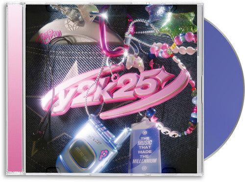 Various Artists - Y2K25: The Music That Made The Millennium (Various Artists) (CD)