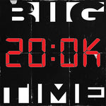 Biig Time - 200K (CD)