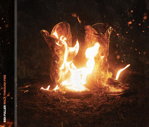 Ben Fuller - Walk Through Fire (CD)