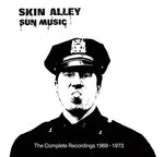 Skin Alley - Sun Music: The Complete Recordings 1969-1973 - Remastered (CD)