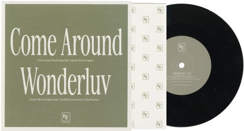 The Foreign Exchange - Come Around / Wonderluv (Vinyl)