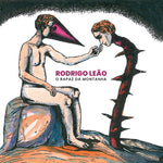 Rodrigo Leao - O Rapaz Da Montanha (Vinyl)