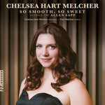 Chelsea Hart Melcher - So Smooth, So Sweet (CD)
