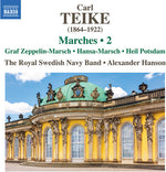 Royal Swedish Navy Band - Teike: Marches, Vol. 2 - Graf Zeppelin-Marsch; Hansa-Marsch; Heil Potsdam (CD)