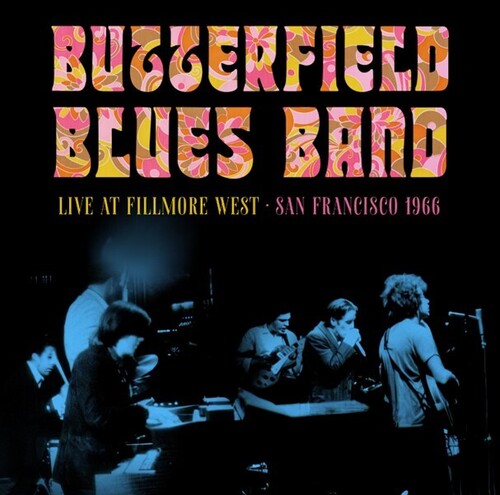 BUTTERFIELD BLUES BAND - Fillmore West, San Francisco, 1966 (CD)