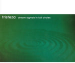 [PRE-ORDER] Tristeza - Dream Signals in Full Circles - Orange (Vinyl)