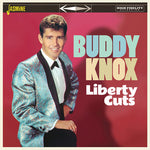 Buddy Knox - Liberty Cuts (CD)