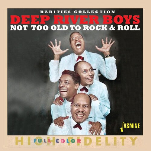 Deep River Boys - Not Too Old To Rock & Roll (CD)