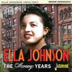 Ella Johnson - Mercury Years 1953-1957 (CD)