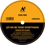 A Touch of Class - Let Me Be Your Everything (Vinyl)